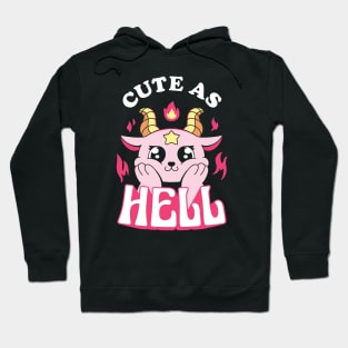 Cute As Hell Hoodie